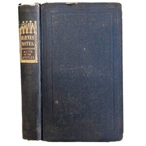 Acts Of The Apostles Albert Barnes 1865 Victorian HC Bible Class Sunday E45